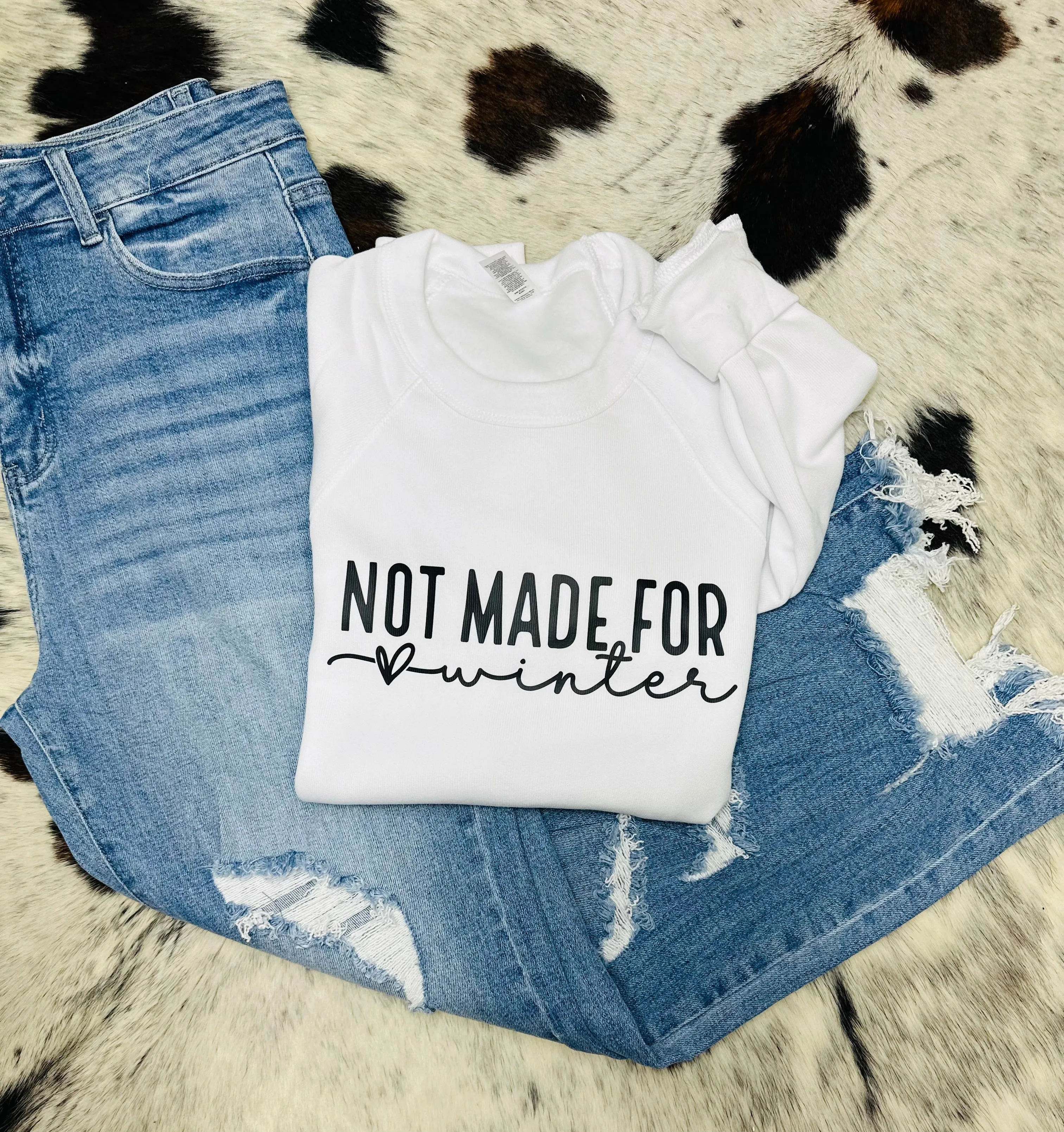 Not Made For Winter Bella Sweatshirt